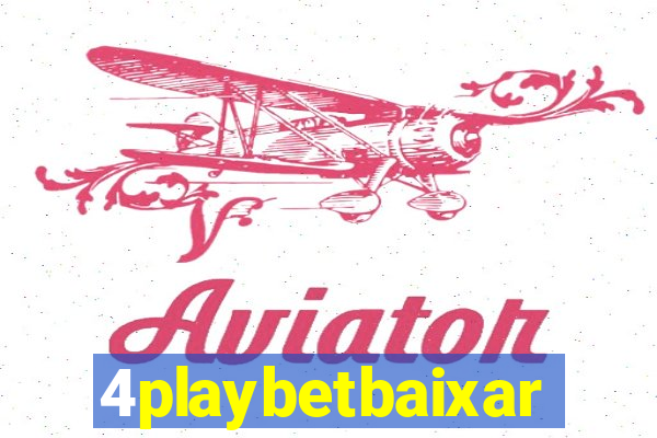 4playbetbaixar