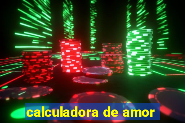 calculadora de amor