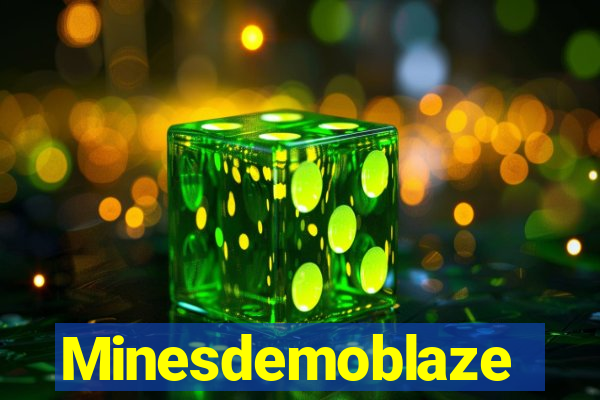 Minesdemoblaze