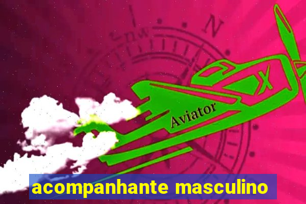 acompanhante masculino