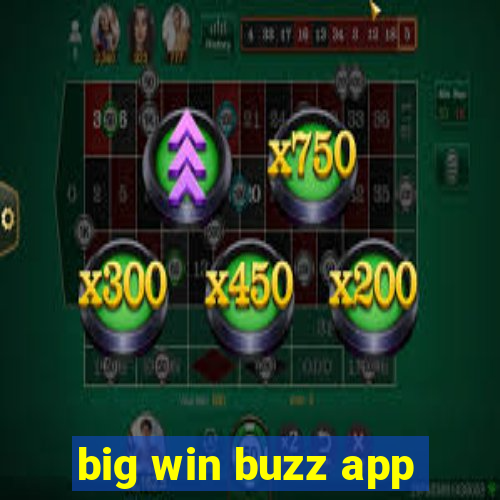 big win buzz app