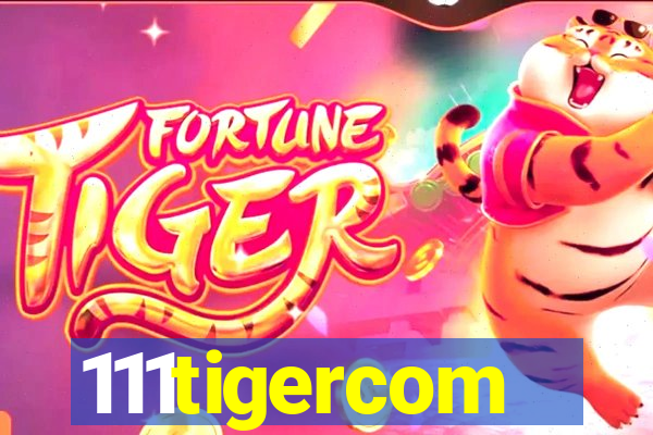 111tigercom