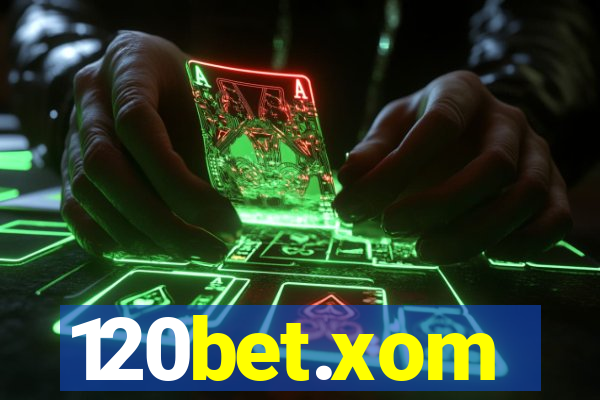 120bet.xom