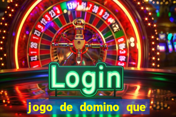 jogo de domino que ganha dinheiro