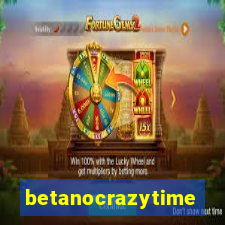 betanocrazytime