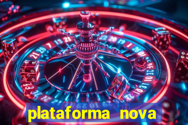 plataforma nova lançada hoje