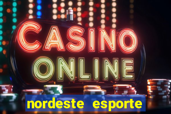 nordeste esporte net vip