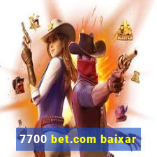 7700 bet.com baixar