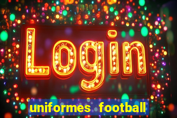 uniformes football league 2024