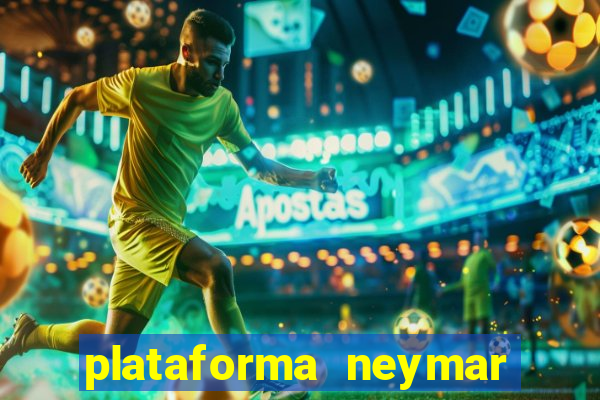 plataforma neymar jr bet é confiável