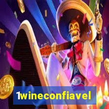 1wineconfiavel