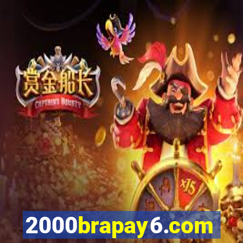 2000brapay6.com