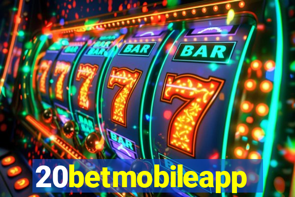 20betmobileapp