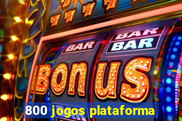 800 jogos plataforma