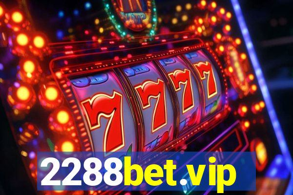 2288bet.vip