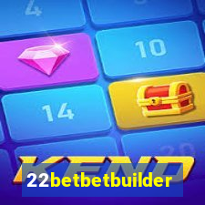 22betbetbuilder