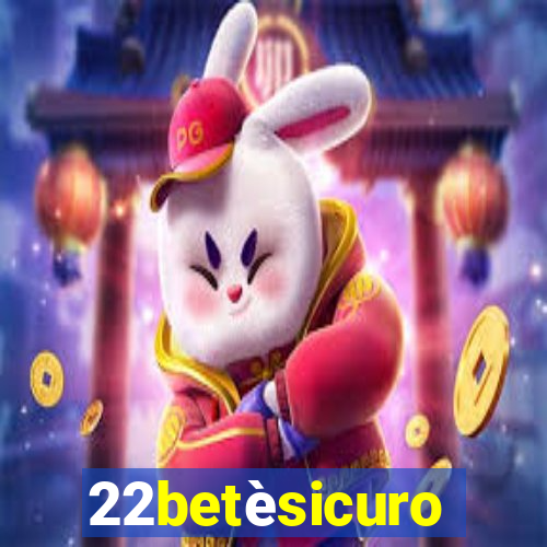 22betèsicuro