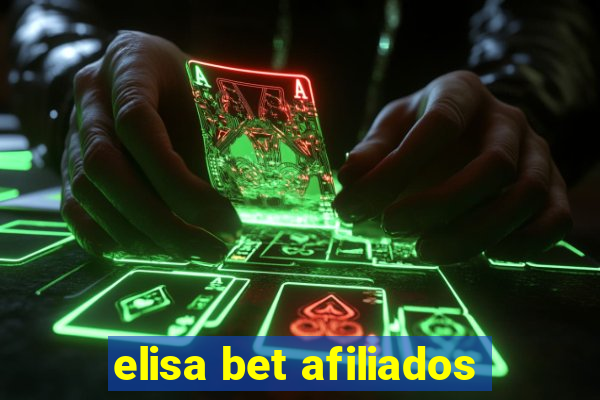 elisa bet afiliados