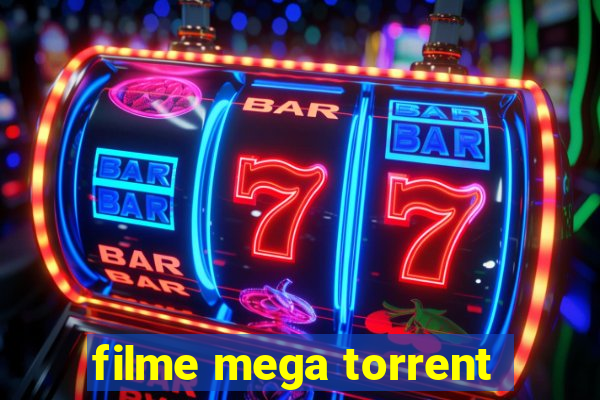 filme mega torrent