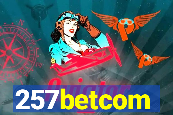 257betcom