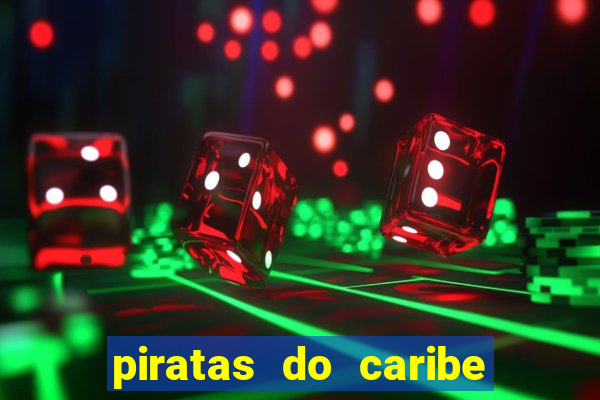 piratas do caribe filme completo dublado