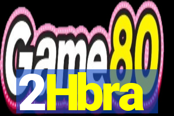 2Hbra