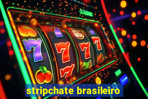 stripchate brasileiro