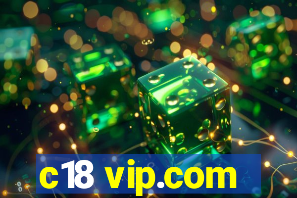 c18 vip.com