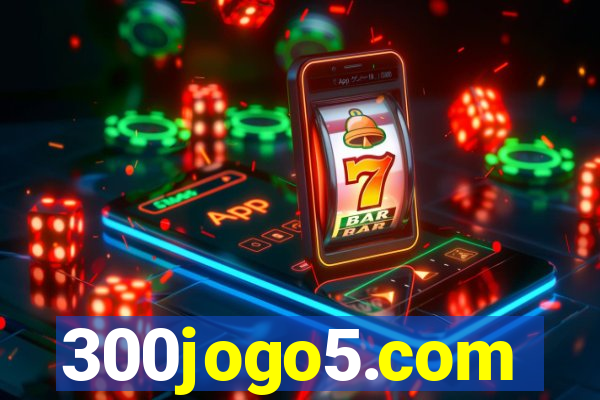 300jogo5.com