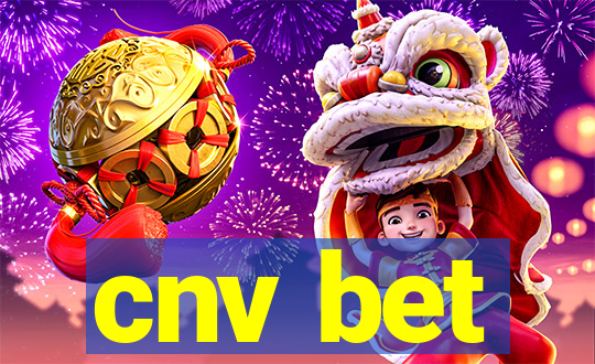 cnv bet