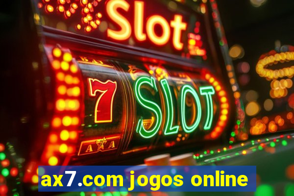 ax7.com jogos online