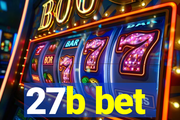 27b bet