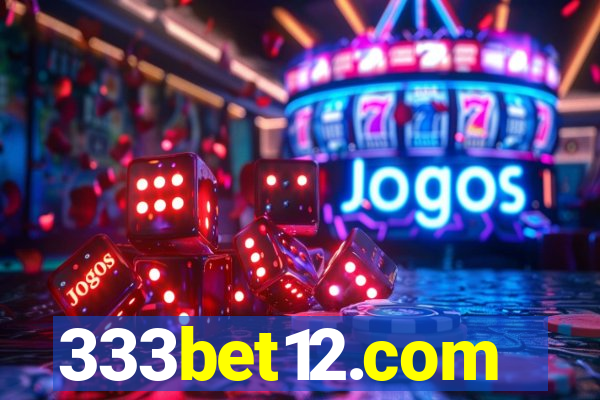 333bet12.com