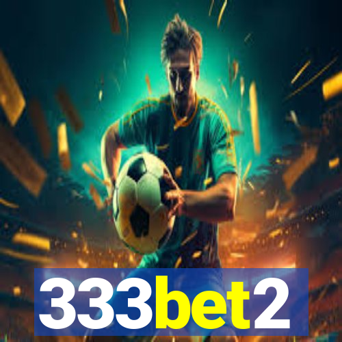 333bet2