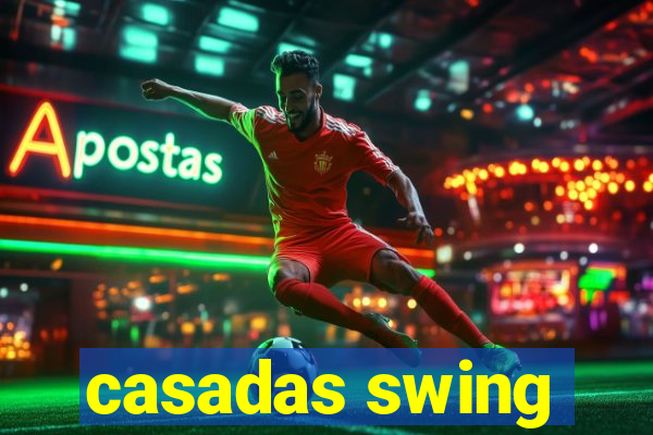 casadas swing