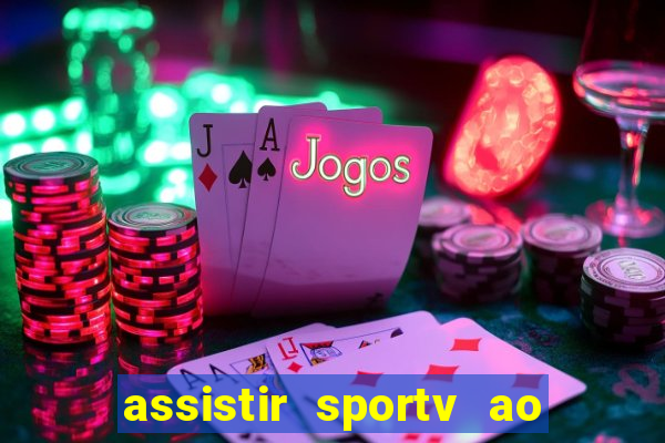 assistir sportv ao vivo futemax