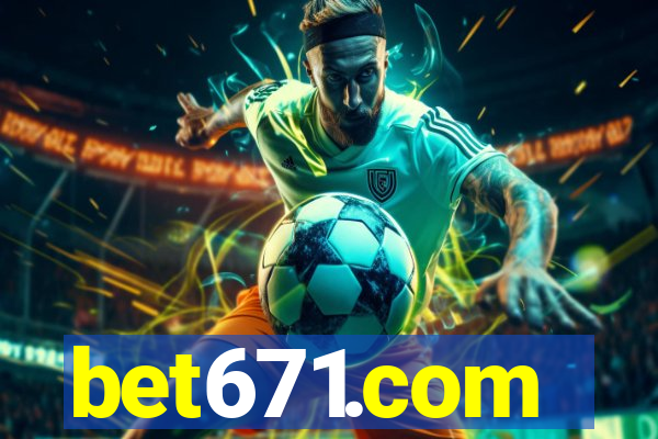 bet671.com