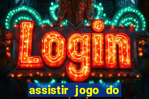 assistir jogo do corinthians ao vivo vto