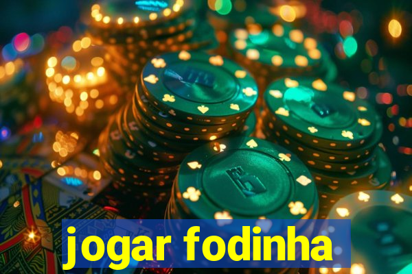 jogar fodinha