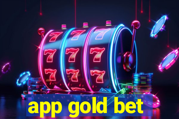 app gold bet