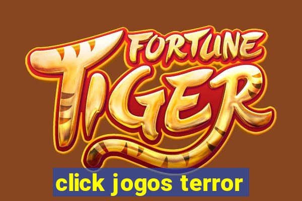 click jogos terror