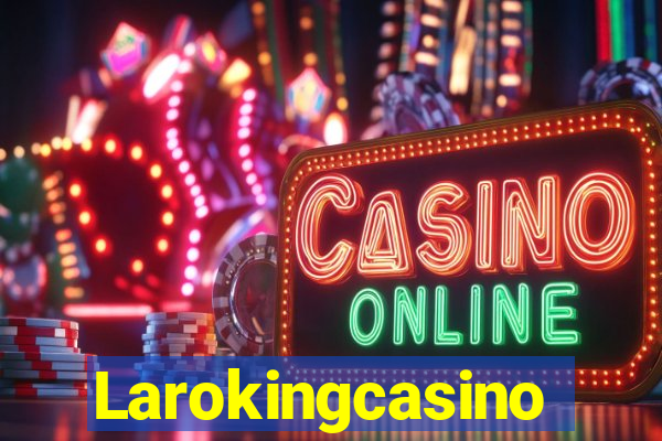 Larokingcasino