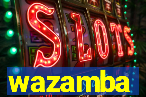 wazamba