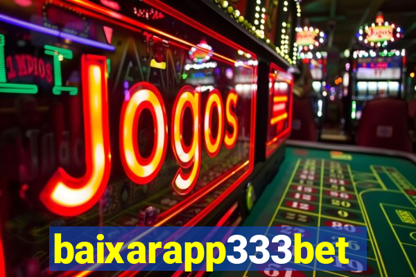 baixarapp333bet