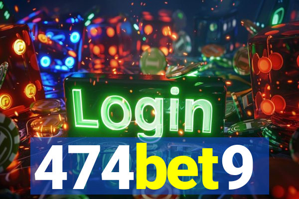 474bet9