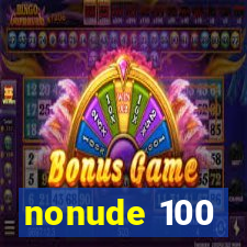 nonude 100