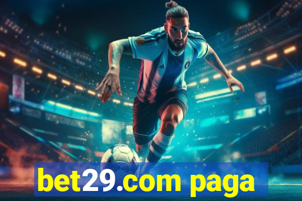 bet29.com paga