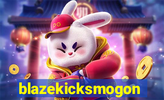 blazekicksmogon