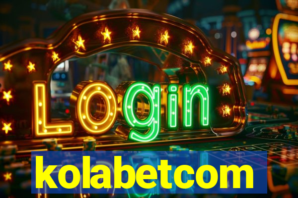 kolabetcom