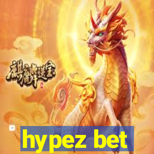 hypez bet